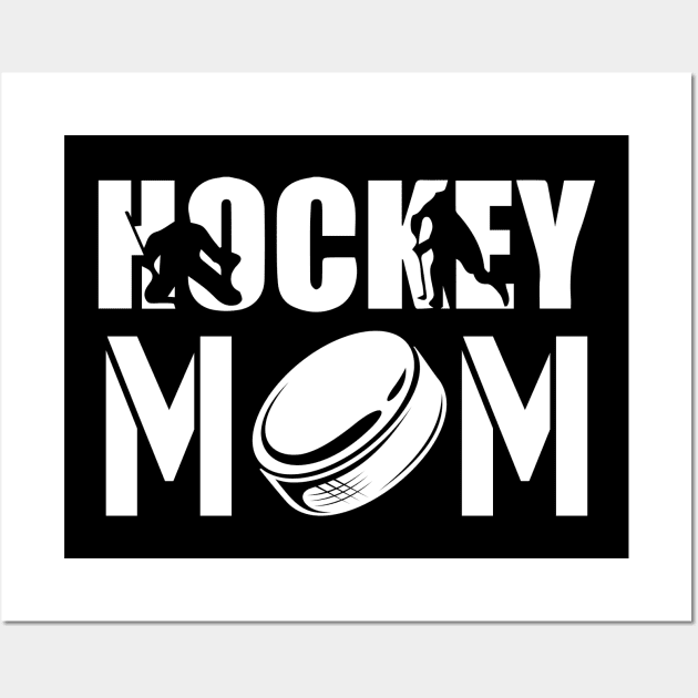 Hockey Mom Wall Art by Tee-hub